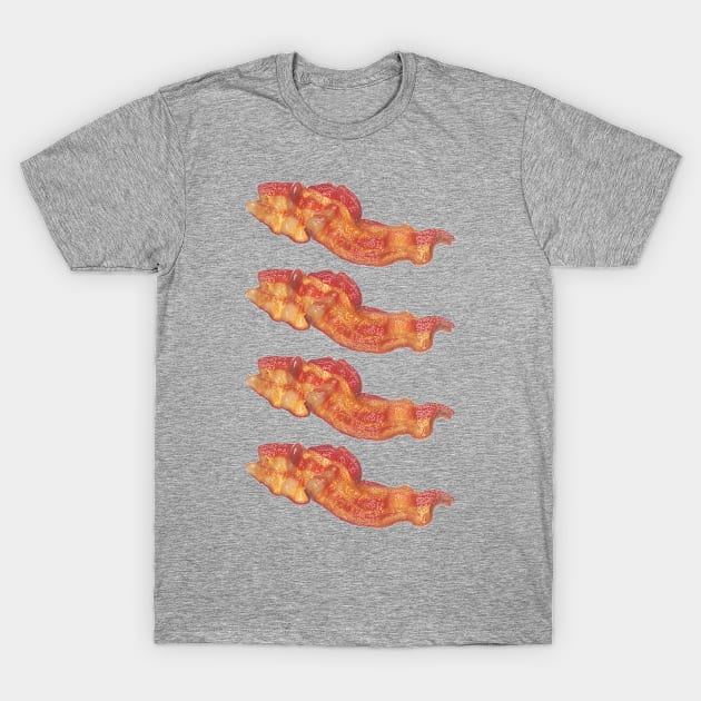 Bacon Bacon Bacon T-Shirt by ExtraGoodSauce